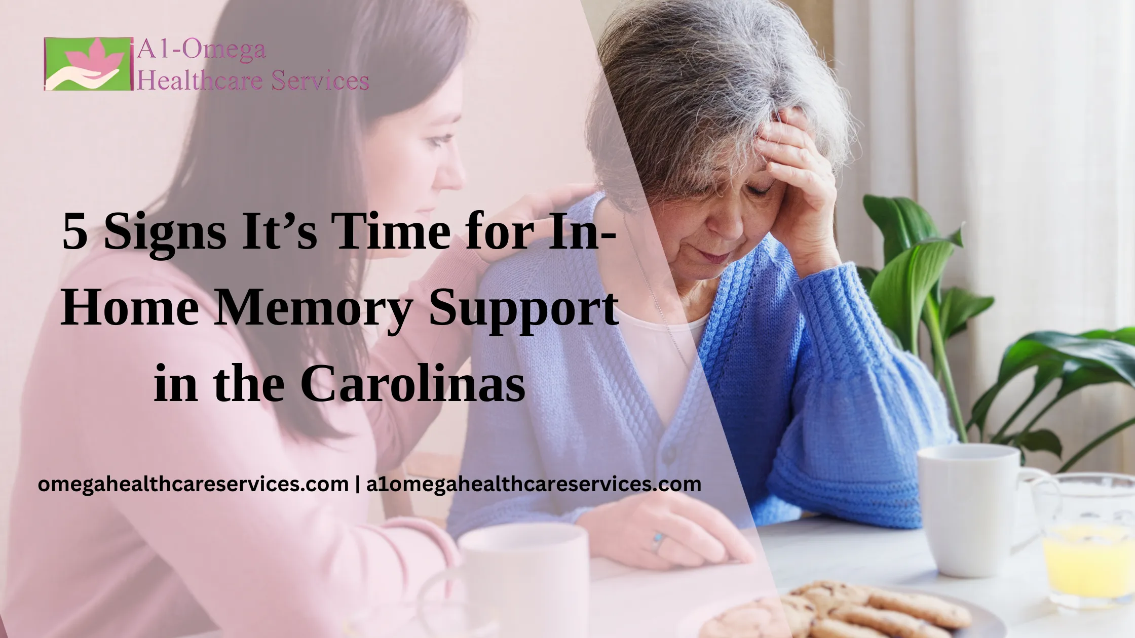 5 Signs It’s Time for In-Home Memory Support in the Carolinas